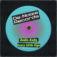 AuDio KoDe - Every Little Sign