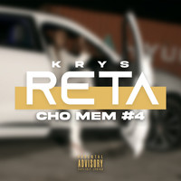 Krys - Reta (Cho mem #4 [Explicit])