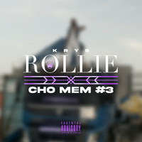 Krys - Rollie (Cho mem #3 [Explicit])