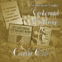 Cecelia Otto - Centennial of Suffrage
