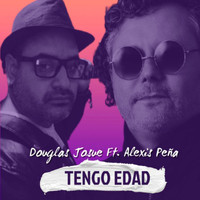 Douglas Josue - Tengo Edad (feat. Alexis Peña)