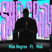 Mak Negron - She's Crazy (feat. Mali) (Explicit)