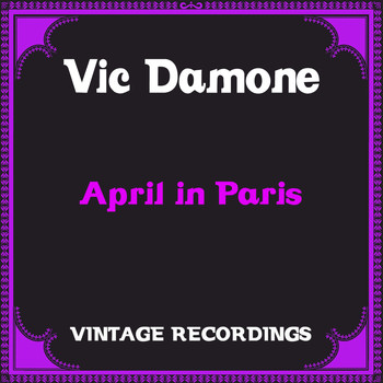 Vic Damone - April in Paris (Hq Remastered)