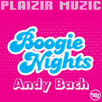 Andy Bach - Boogie Nights