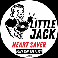 Heart Saver - Don't Start The Party