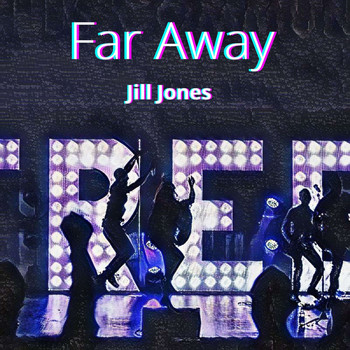 Jill Jones - Far Away
