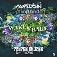 Avalon, Laughing Buddha - Wake & Bake (Purple Shapes Remix)
