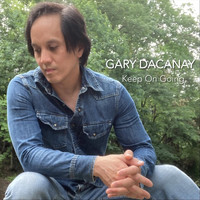 Gary Dacanay - Keep on Going