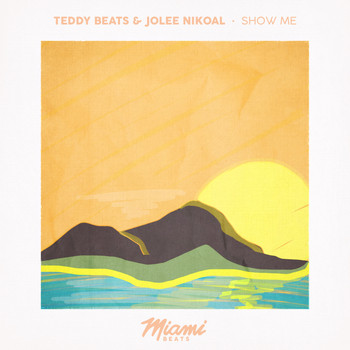 Teddy Beats & Jolee Nikoal - Show Me