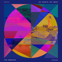 Dezza - 44° North, 63° West - The Remixes