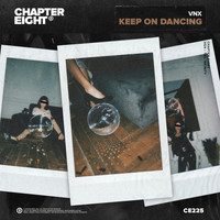 VNX - Keep On Dancing (Explicit)
