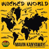 Mavin Kanyawayi - Wicked World (Original)