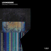 Loungeside - Organic Atmosphere