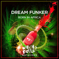 Dream Funker - Born In Africa