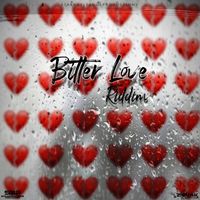 StarboyLeague - Bitter Love Riddim