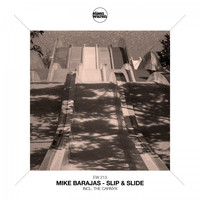 Mike Barajas - Slip & Slide