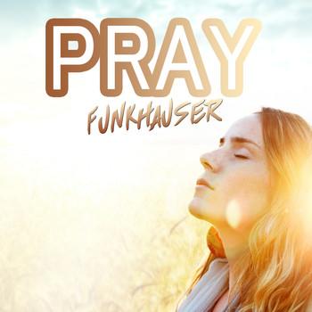 Funkhauser - Pray