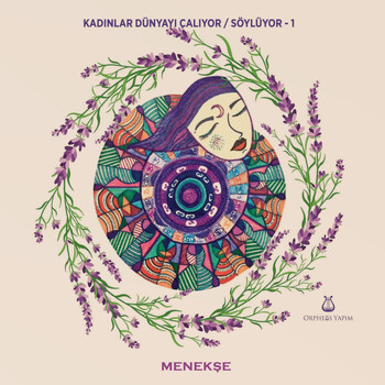 Various Artists - Kadinlar Dunyayi Caliyor Soyluyor- 1 (Menekse)