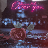 Sonna Rele - Over You