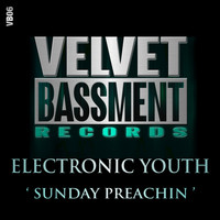 Electronic Youth - Sunday Preachin'