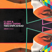 CJ Jeff & Robert Owens - Two Steps Ahead