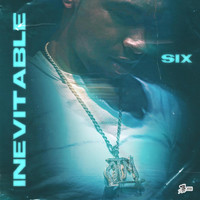 SIX - INEVITABLE (Explicit)
