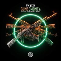 Psych - Guns & Money EP