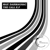 Max Darmagnac - The Call E.P