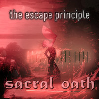 The Escape Principle - Sacral Oath