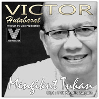 Victor Hutabarat - Mengikut Yesus