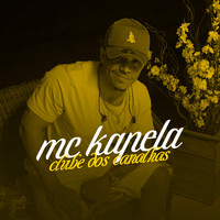 MC Kapela - Clube Dos Canalhas