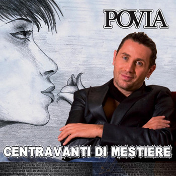 Povia - Centravanti di mestiere