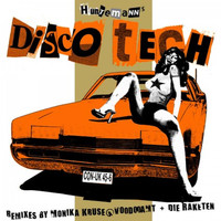 Huntemann - Discotech Remixe