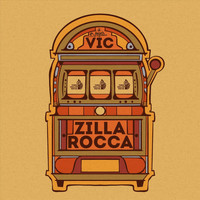 Zilla Rocca - Vegas Vic (Explicit)