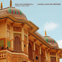 Pallavi Gadepalli - Lagan Lagi Re (Reprise) (Explicit)