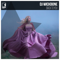 Dj Wickbone - Back To You