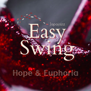 Japajazz - Easy Swing - Hope & Euphoria
