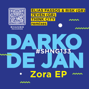 Darko De Jan - Zora EP