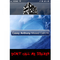 Dave London - Don't Call Me Stalker