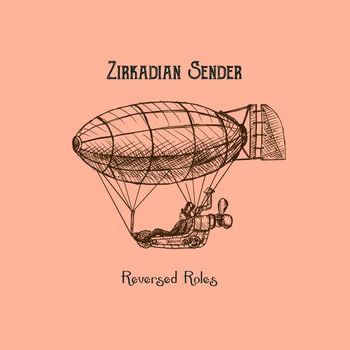 Zirkadian Sender - Reversed Roles