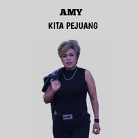 Amy - Kita Pejuang
