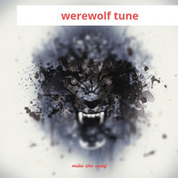 Mike The Wolf - Werewolf Tune (Explicit)