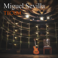 Miguel Sevilla - Tecum (En Vivo)