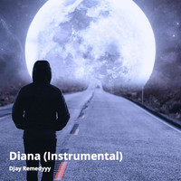 Djay Remedyyy - Diana (Instrumental) (Instrumental)