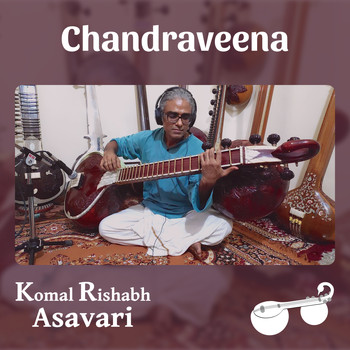 Chandraveena S Balachander - Raga Komal Rishabh Asavari - Raga Alapana