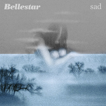 Bellestar - Sad