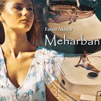 Faisal Akhtar - Meharban