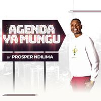 Prosper Ndilima - Agenda Ya Mungu