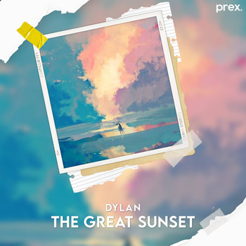 Dylan - The Great Sunset