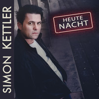 Simon Kettler - Heute Nacht